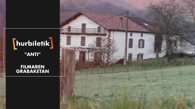 ANTI filmaren grabaketan