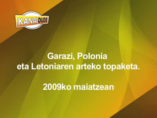 Garazi, Polonia eta Letoniaren arteko topaketa