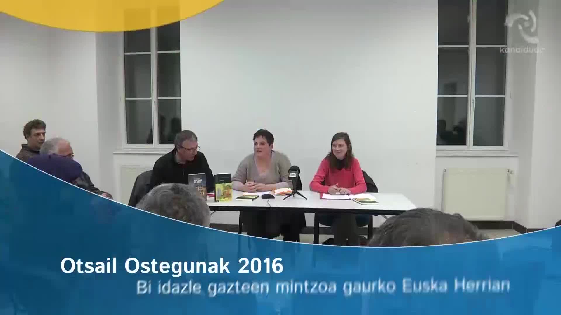 Otsail ostegunak 2016- Bi idazle gazteen mintzoa gaurko Euskal herrian