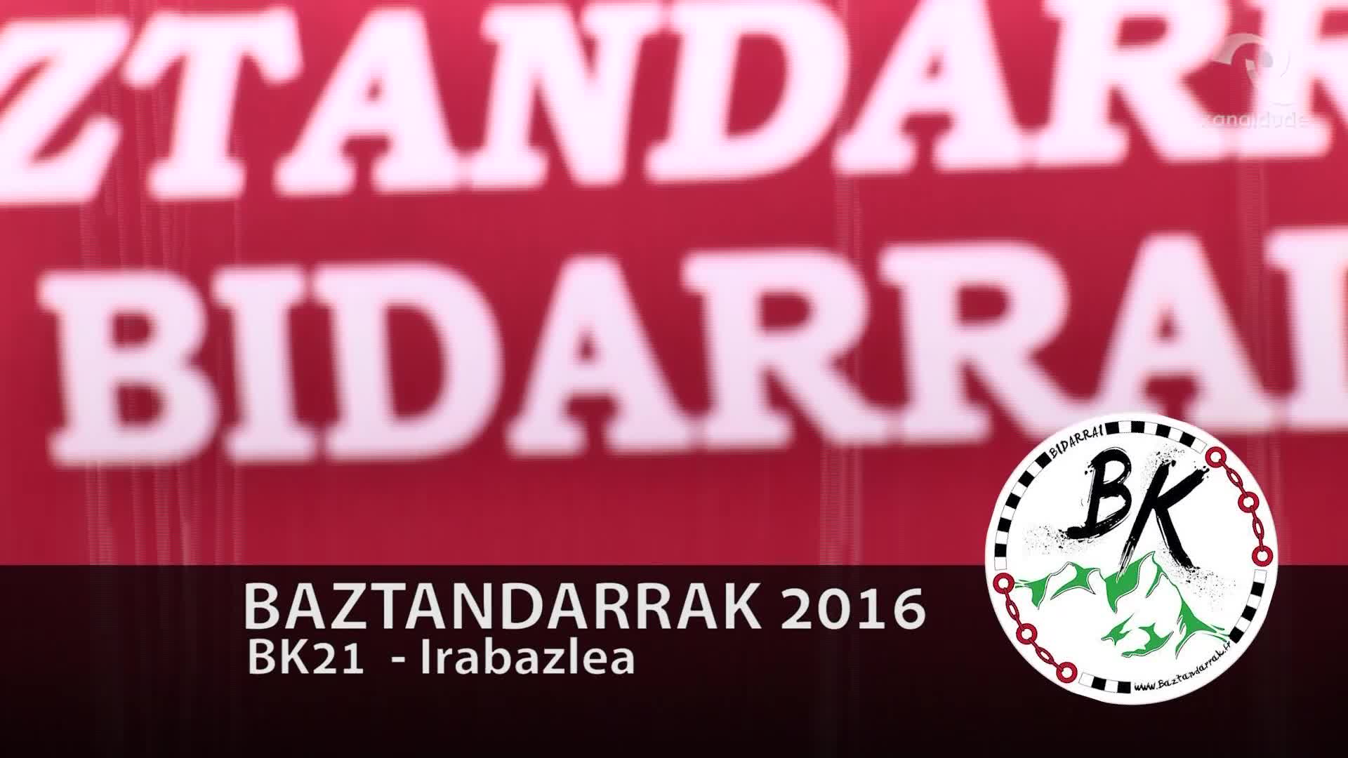 BAZTANDARRAK 2016 BK21 Lehen heltzea