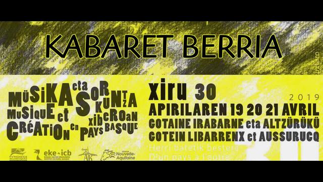 Xiru 2019: Kabaret berria