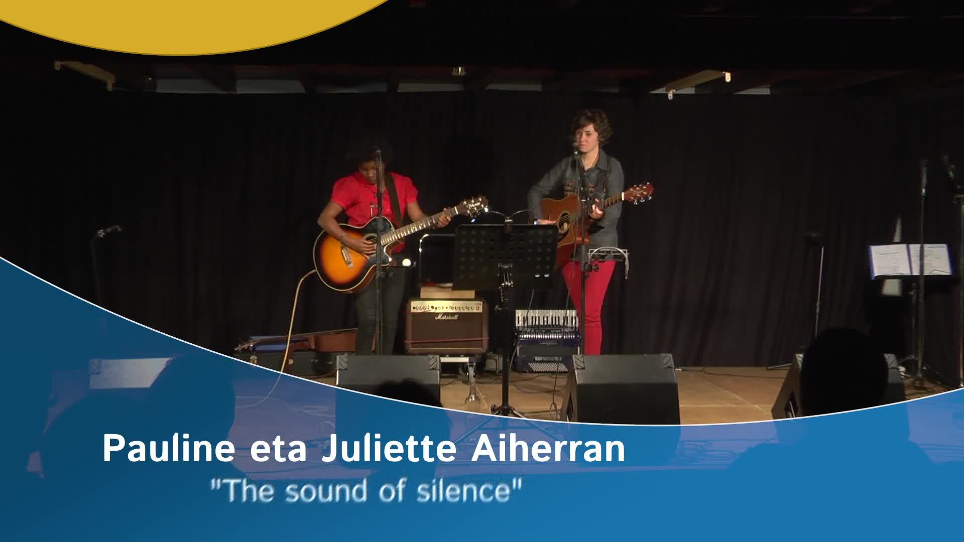 Pauline eta Juliette Aiherran "The sound of silence"