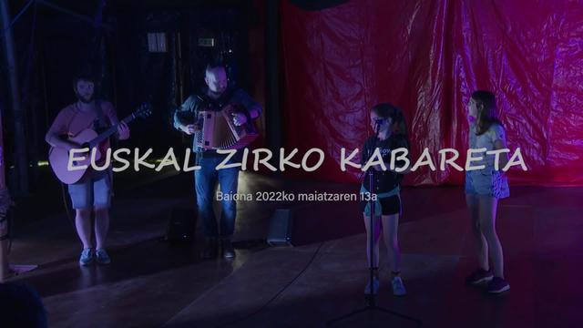 Euskal Zirko Kabareta 2022