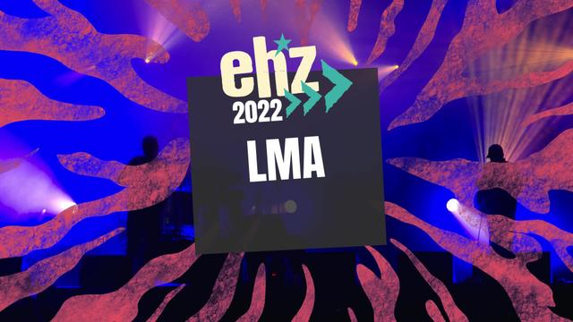 EHZ 2022 | LMA kontzertua