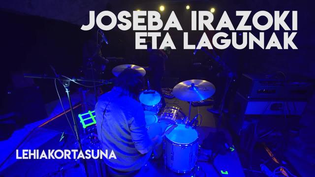 Joseba Irazoki & Lagunak: "Lehiakortasuna"