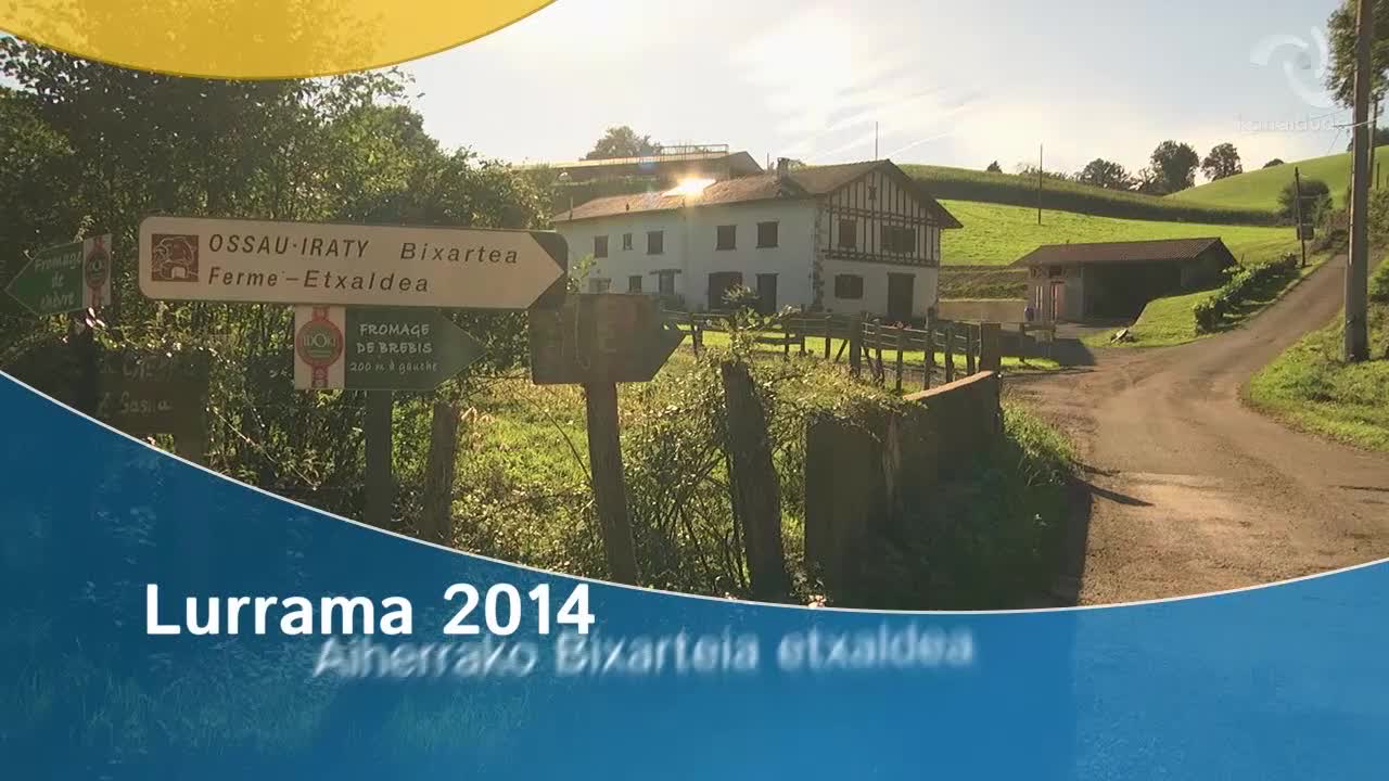 LURRAMA 2014 Bixarteia etxaldea