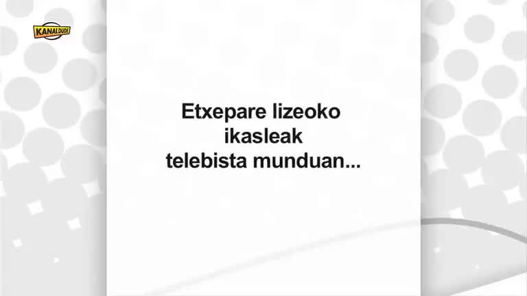 KOOPERATIBAK : B.Etxepare lizeoko ikasleak telebista munduan