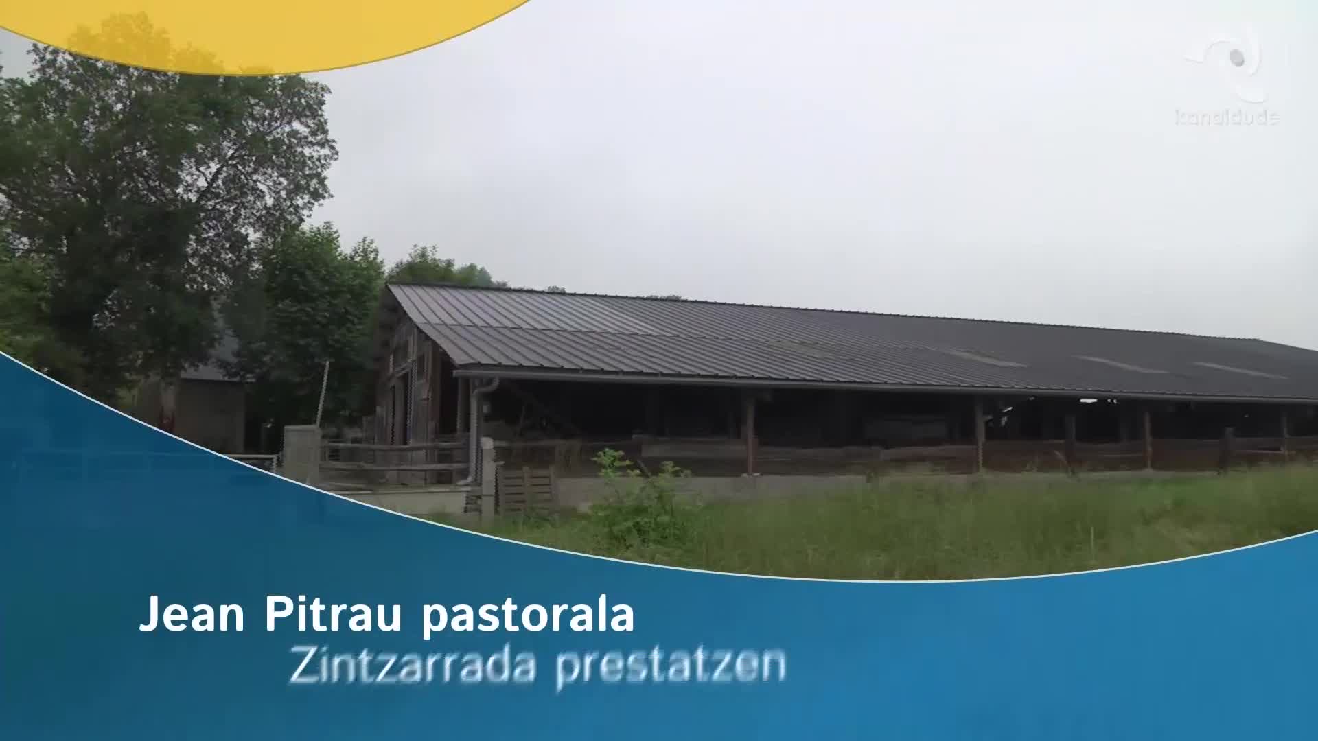 Jean Pitrau pastorala: Zintzarrada prestatzen