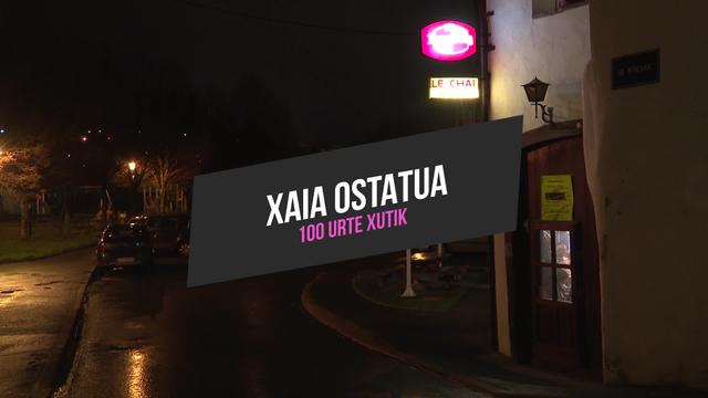 Xaia ostatua 100 urte xutik