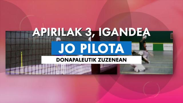 JO PILOTA - Esku huska finalak
