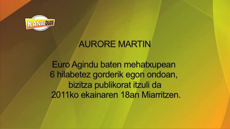 Aurore Martin, itzaletik argira