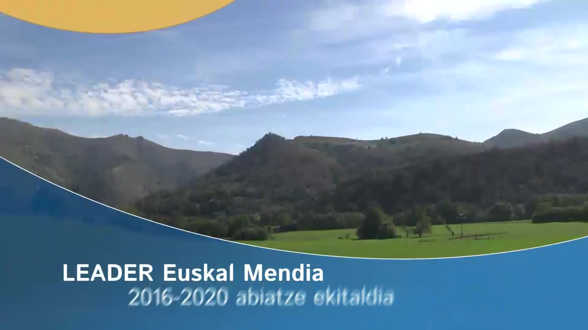 Leader euskal mendia 2016-2020 abiatzea