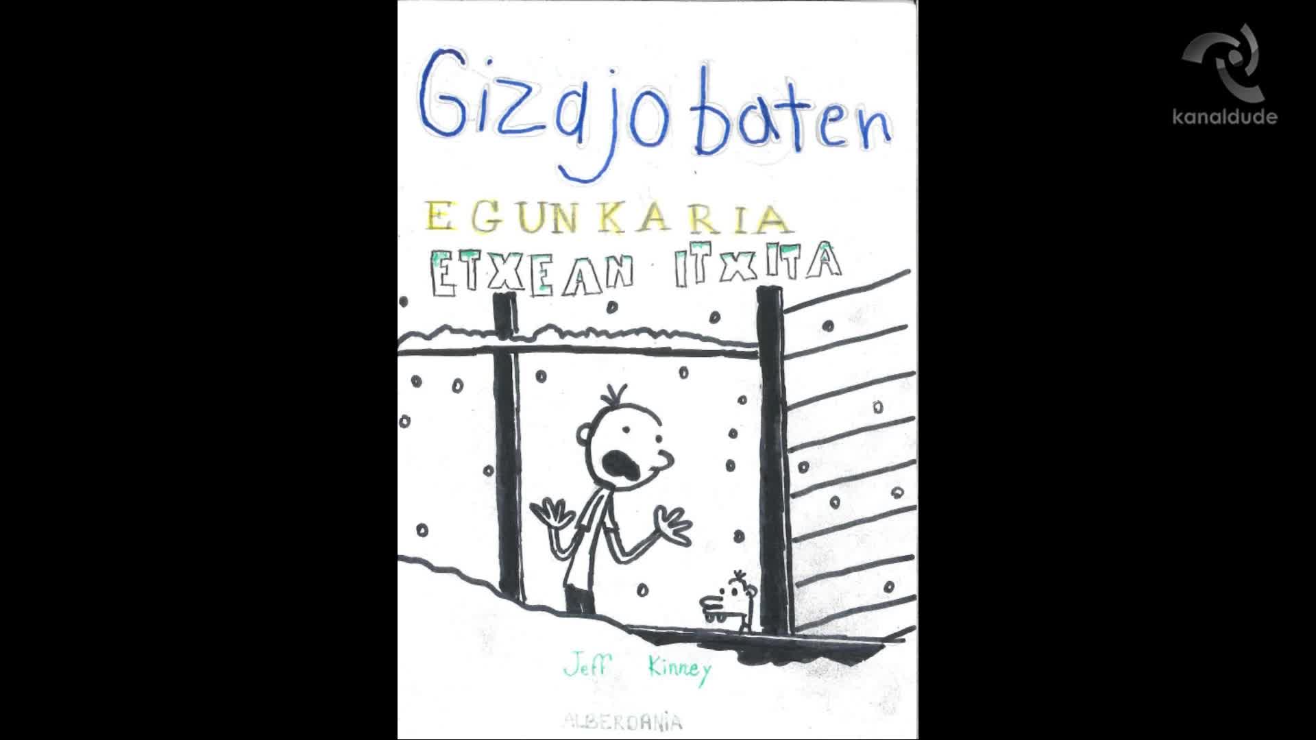 "Gizajo baten egunkaria-Etxean itxita" Jeff Kiney