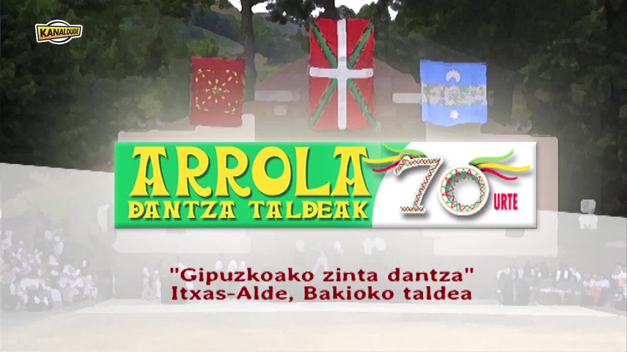 ARROLAK 70: Zinta dantza