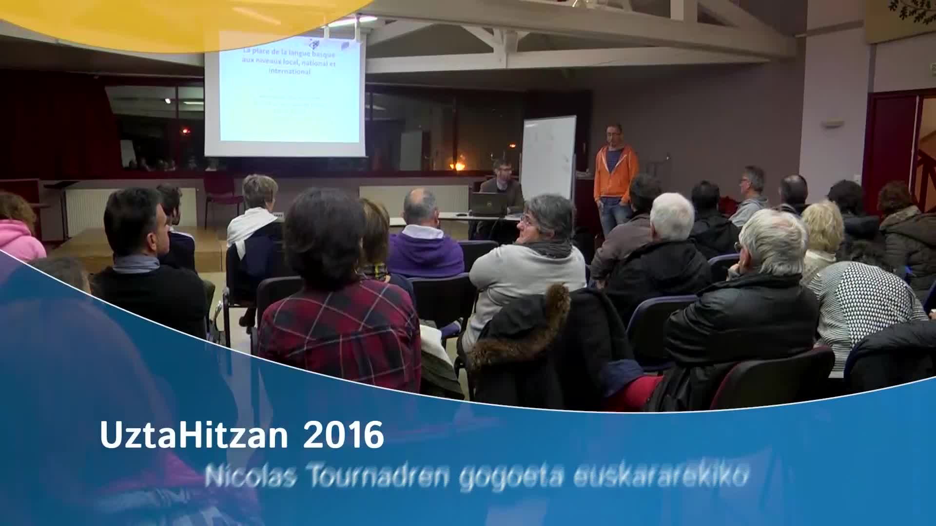 UztaHitzan 2016: Nicolas Tournadren gogoeta euskararekiko